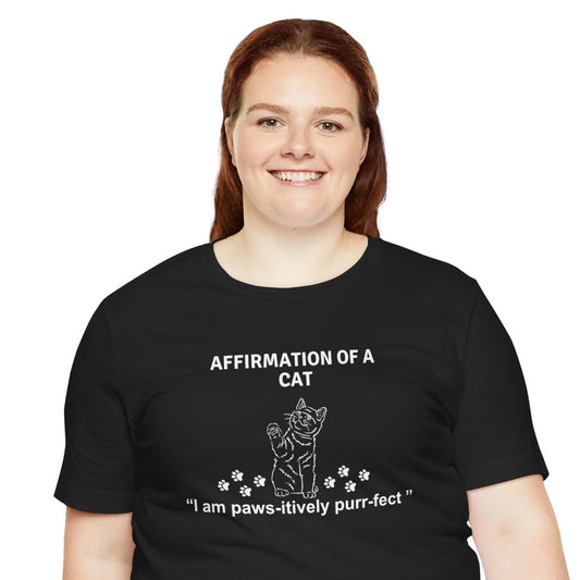 affirmation of a cat unisex t-shirt black