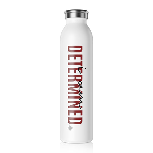 I Am Determined 20 oz water bottle white