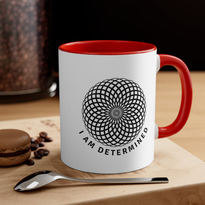 I Am Determined Coffee Mug, 11oz