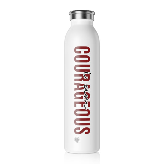 I Am Courageous 20 oz water bottle white