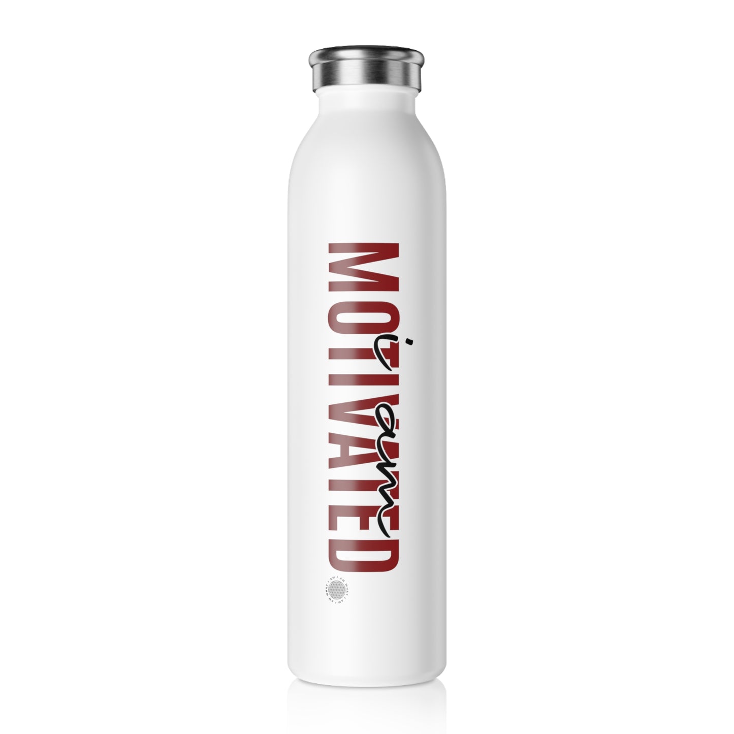 I Am Motivated 20 oz water bottle white