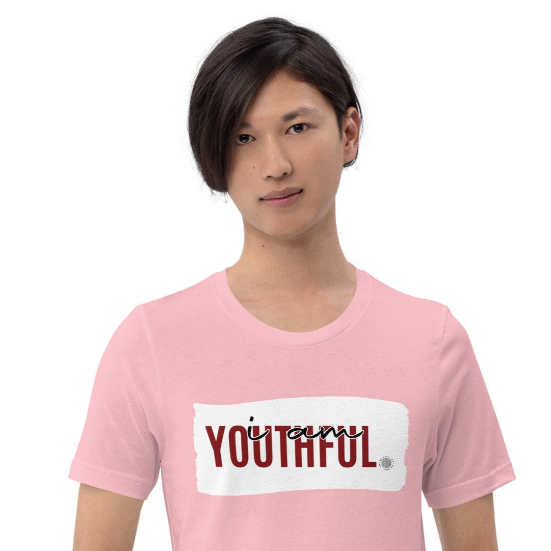 I Am Youthful Adult Unisex T-Shirt pink