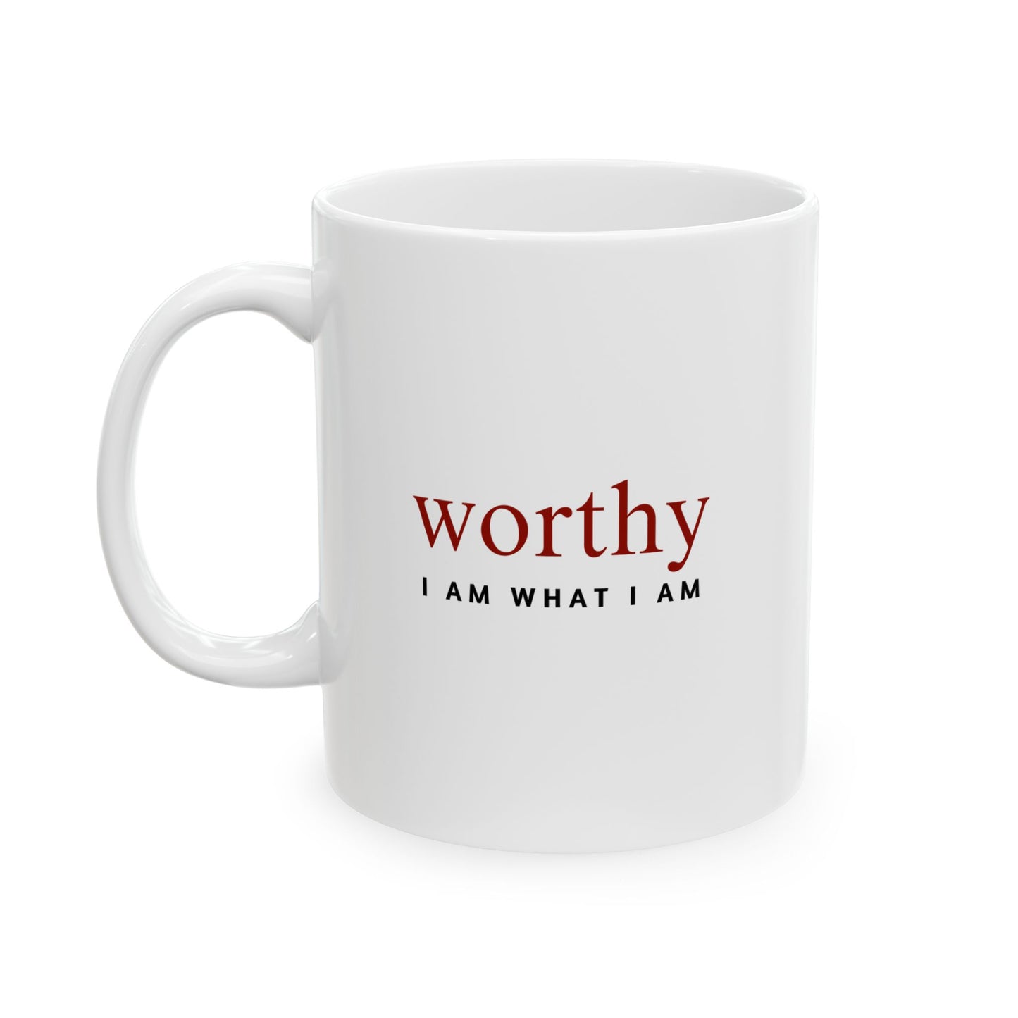 Worthy Affirmation Coffee Mug