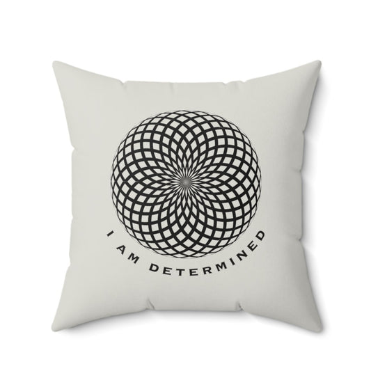 I Am Determined Affirmation Pillow