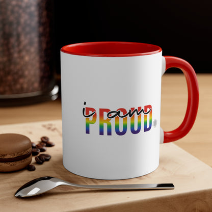 I Am Proud affirmation glossy mug red and white