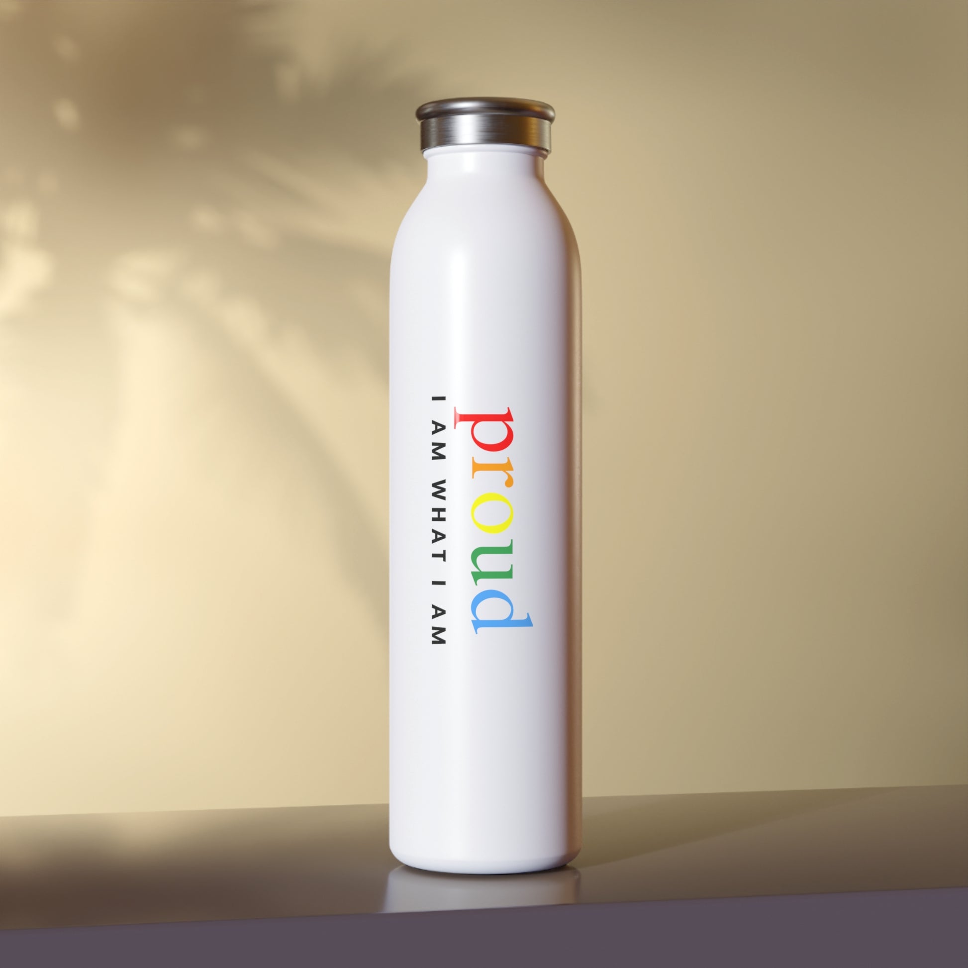 White water bottle with 'I AM WHAT I AM proud' text on a white background
