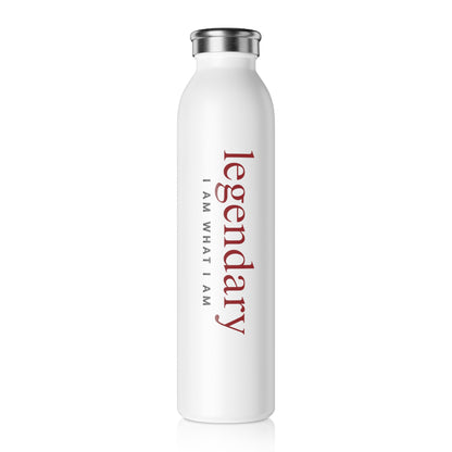 Legendary Affirmation Slim Water Bottle