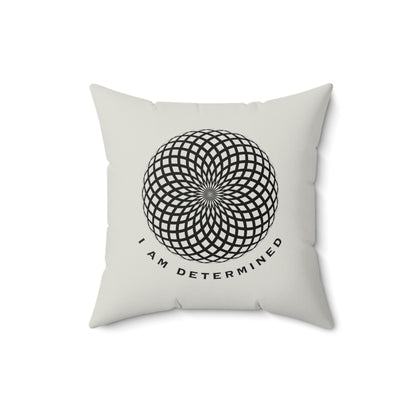I Am Determined Affirmation Pillow
