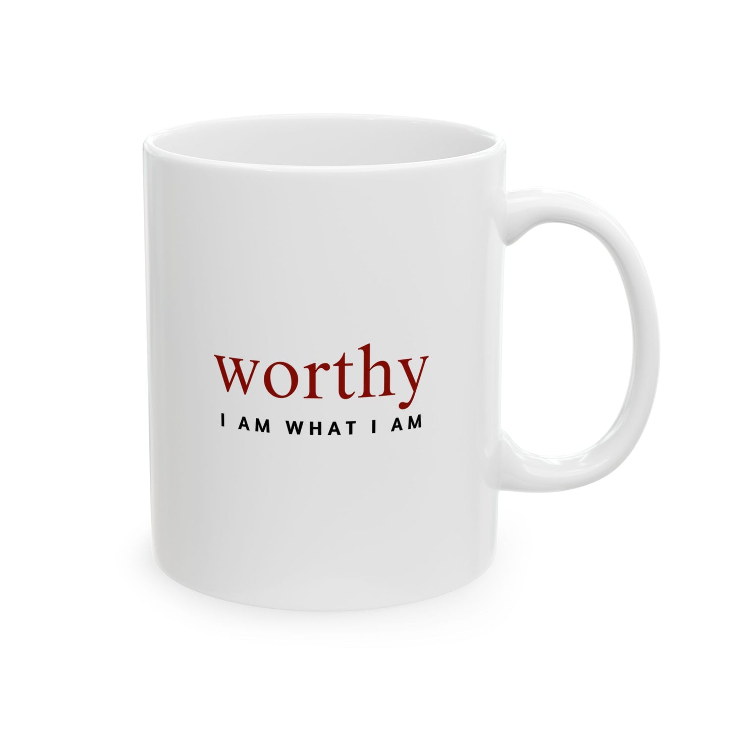 Worthy Affirmation Coffee Mug