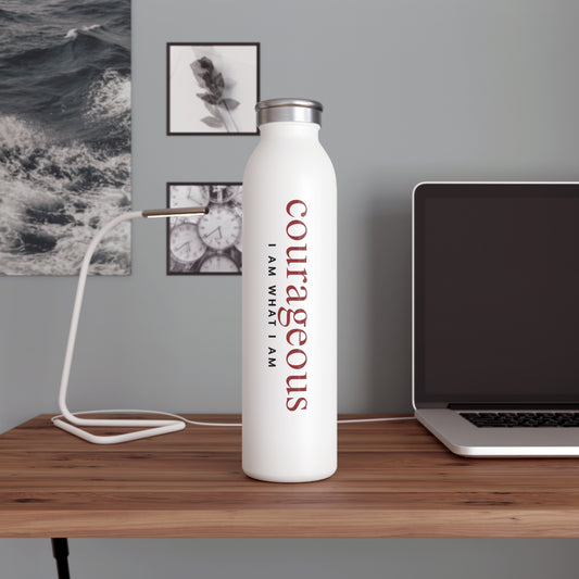 Courageous Affirmation Slim Water Bottle