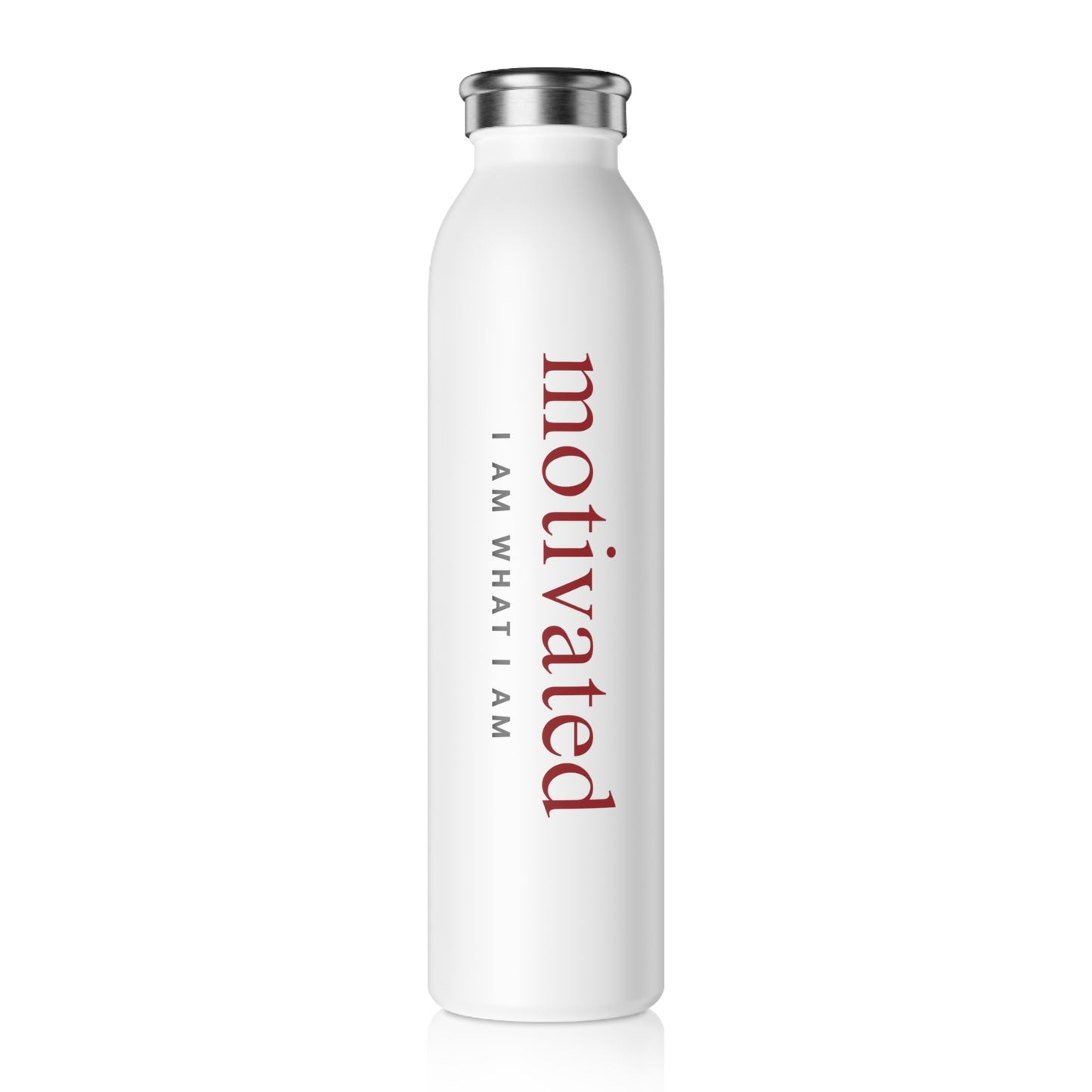 Motivated Affirmation Slim Water Bottle