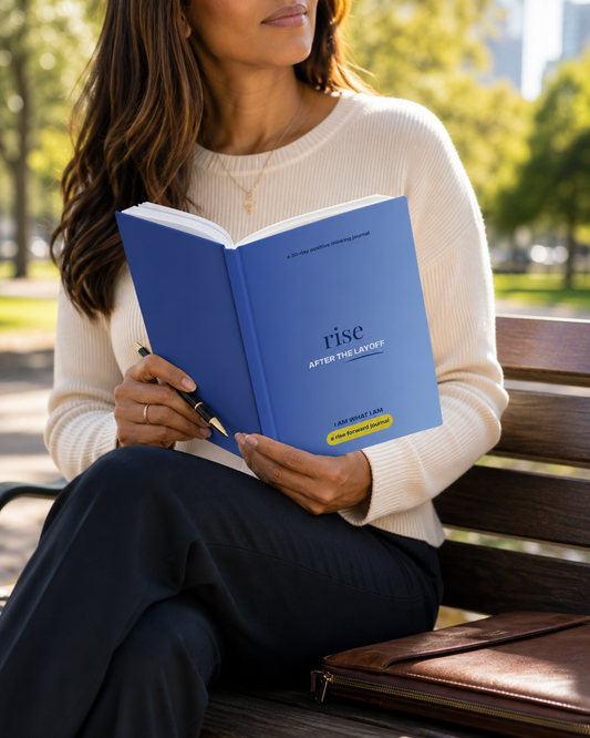 Rise, After the Layoff: A 30-Day Positive Thinking Journal