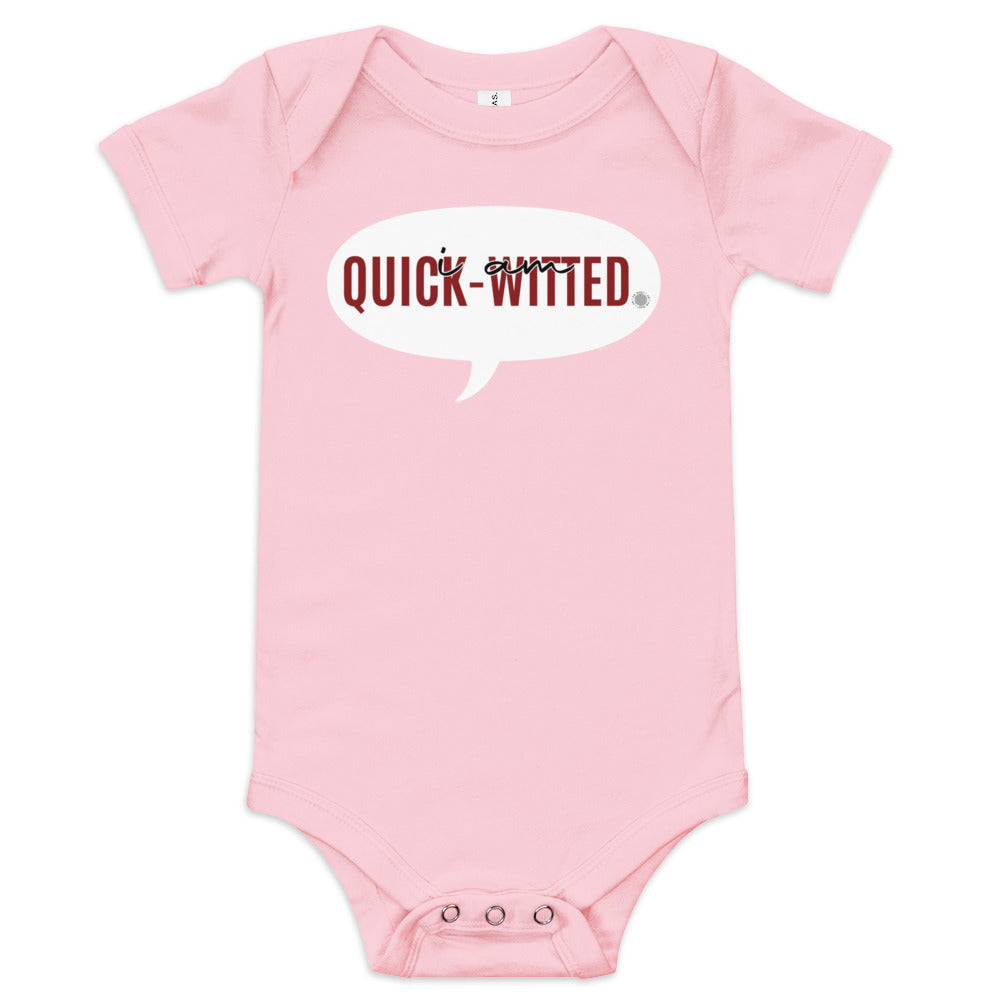 I Am Quick-witted Baby one piece