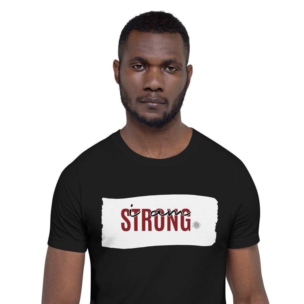 I Am Strong Adult Unisex T-Shirt black