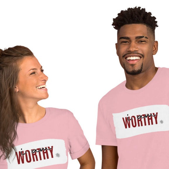 I Am Worthy Adult Unisex T-Shirt pink