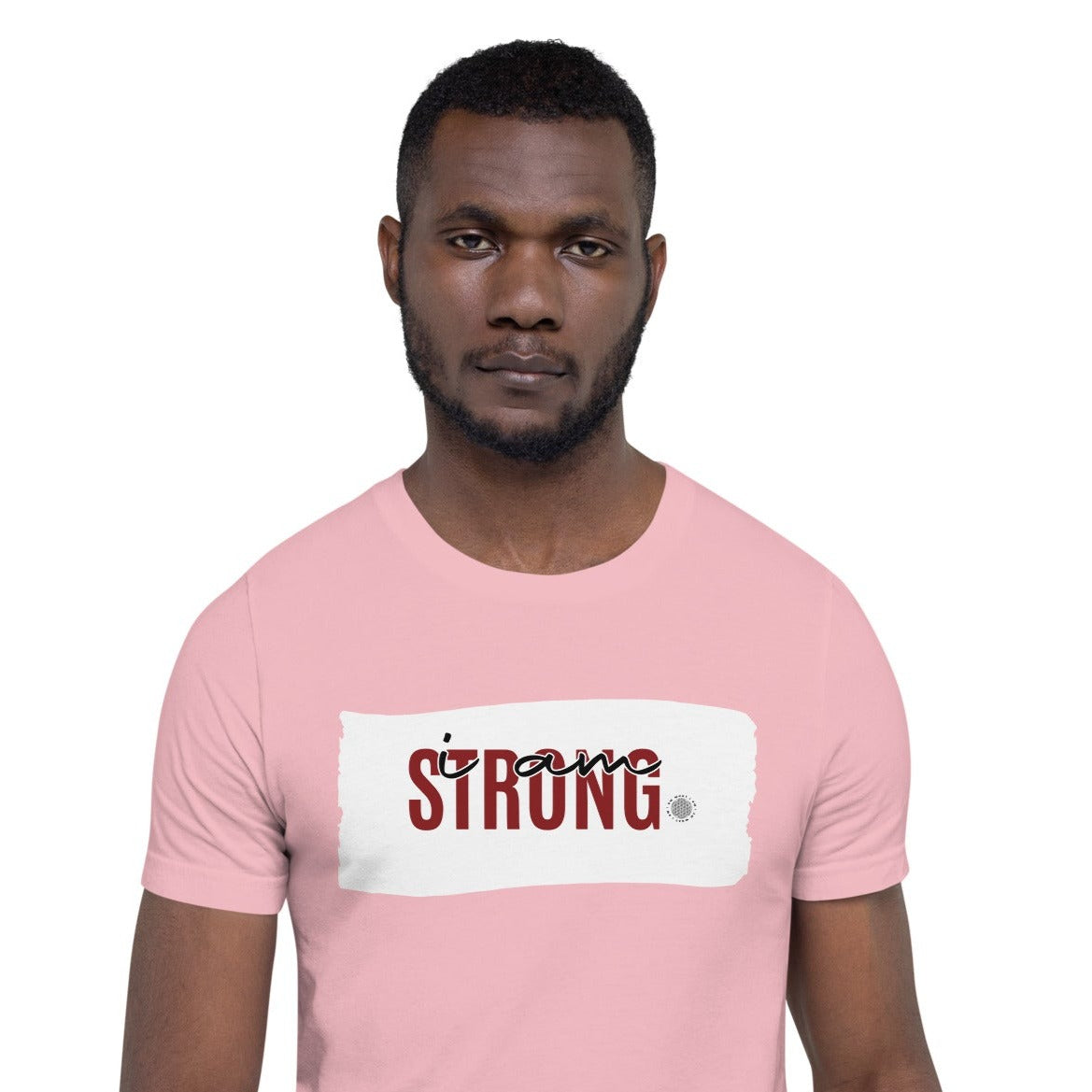 I Am Strong Adult Unisex T-Shirt pink