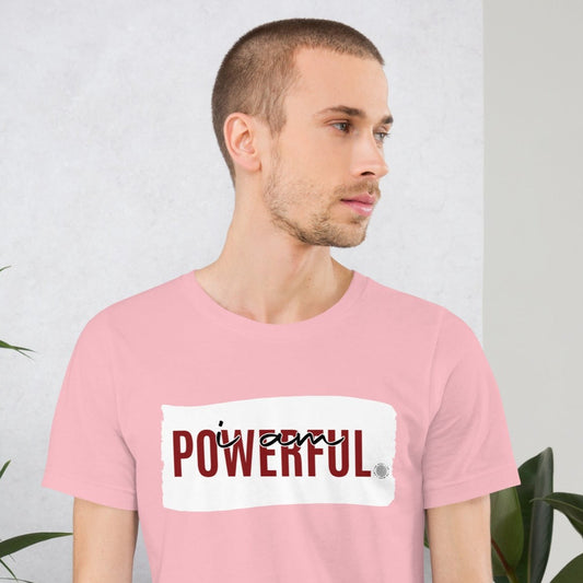 I Am Powerful Adult Unisex T-Shirt pink