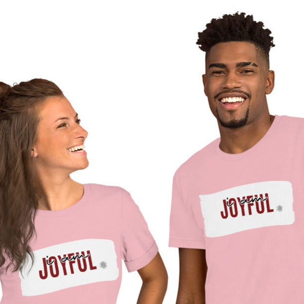 I Am Joyful Adult Unisex T-Shirt pink