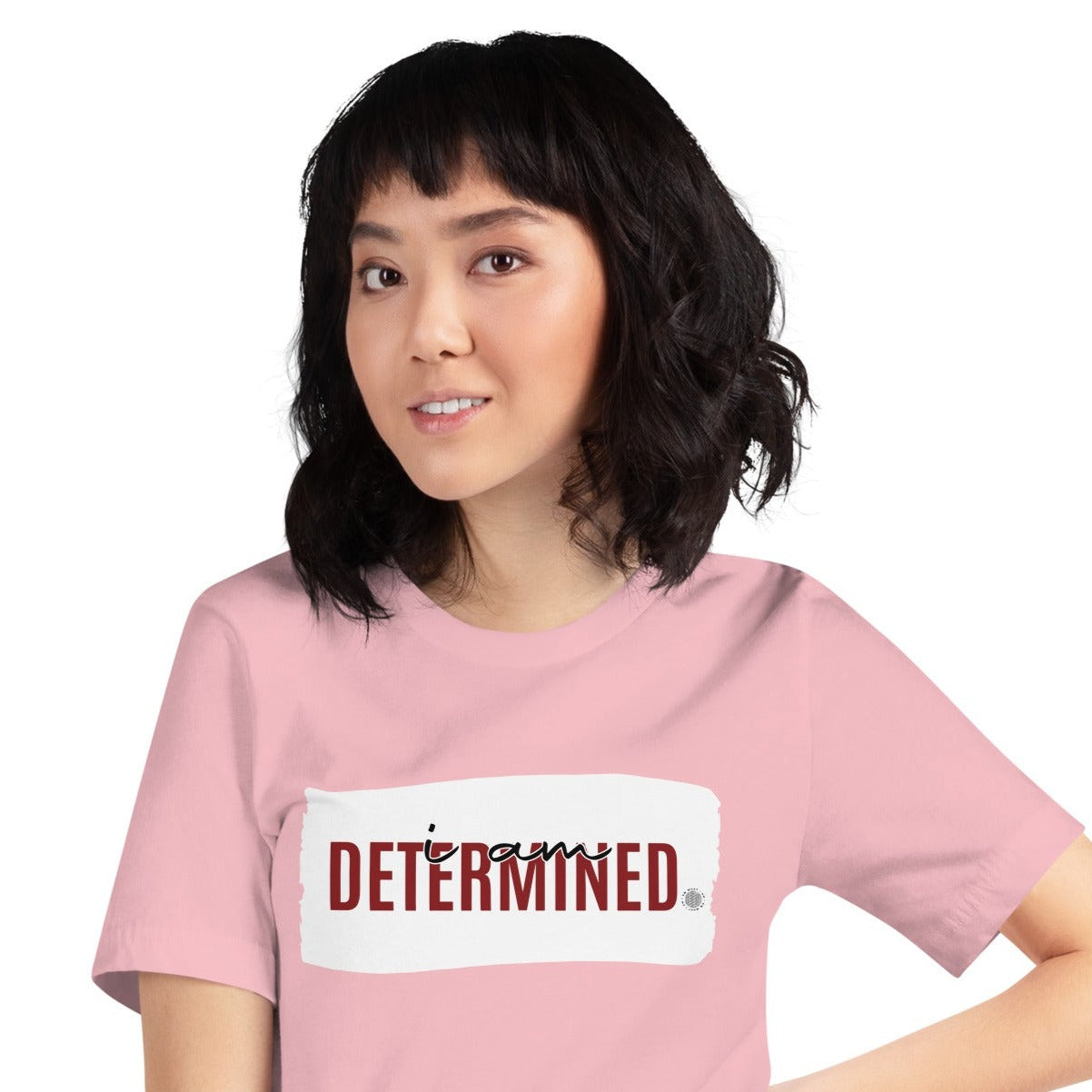 I Am Determined Adult Unisex T-Shirt pink