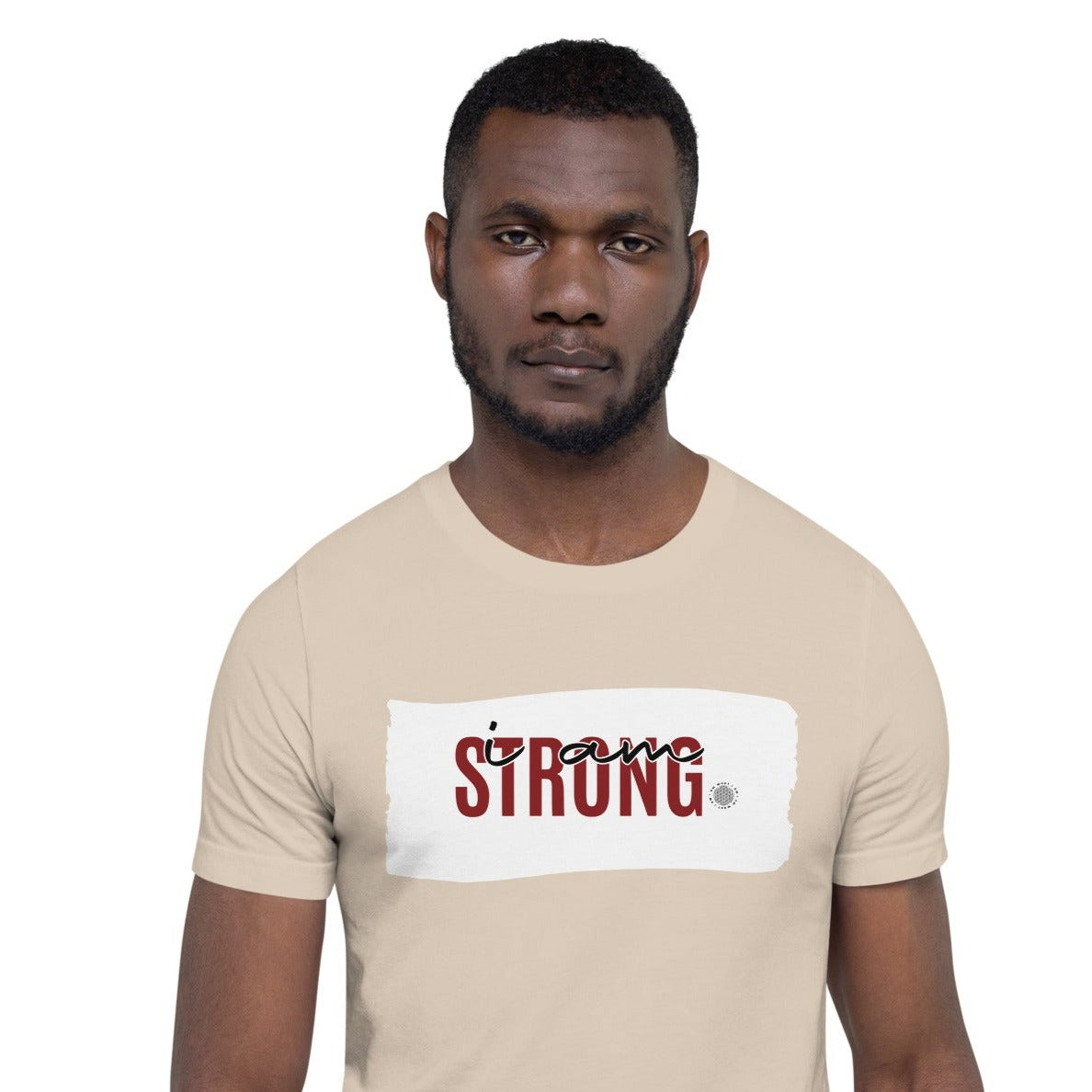 I Am Strong Adult Unisex T-Shirt tan