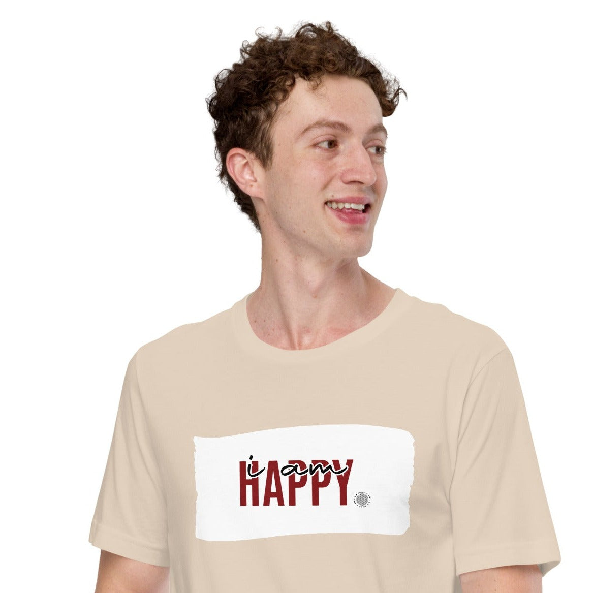 I Am Happy Adult Unisex T-Shirt tan